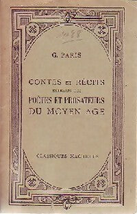 Livrenpoche : Contes et récits. Extraits des prosateurs et poètes du Moyen Age - André-Marie Gossart - Livre