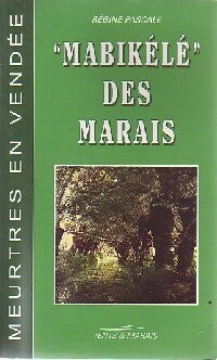 Livrenpoche : Mabikélé des marais - Régine Pascale - Livre