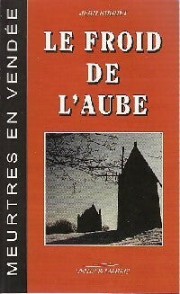 Livrenpoche : Le froid de l'aube - Régine Pascale - Livre