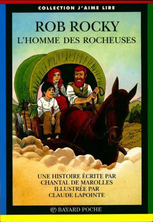 Livrenpoche : Rob Rocky, l'homme des Rocheuses - Claude Lapointe - Livre
