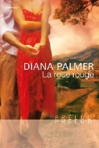 Livrenpoche : La rose rouge - Diana Palmer - Livre