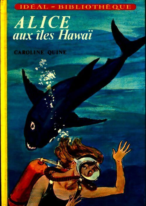 Livrenpoche : Alice aux îles Hawaï - Caroline Quine - Livre