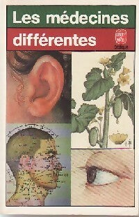 Livrenpoche : Les médecines différentes - Inconnu - Livre