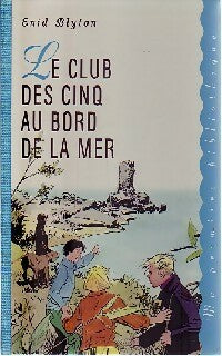 Livrenpoche : Le club des cinq au bord de la mer - Enid Blyton - Livre