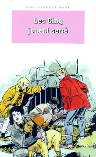 Livrenpoche : Les cinq jouent serré - Enid Blyton - Livre