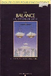Livrenpoche : La Balance, ou l'Hydre de Lerne - Géraldine Jouin, Gisèle Borie - Livre