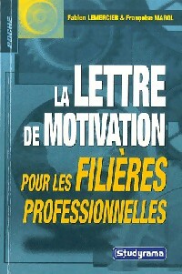 Livrenpoche : La lettre de motivation pour les filières professionnelles - Françoise Marol, Fabien Lemercier - Livre