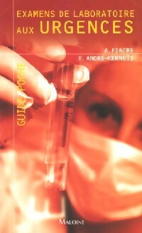 Livrenpoche : Examens de laboratoire aux urgences - Alain Fiacre - Livre