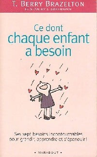 Livrenpoche : Ce dont chaque enfant a besoin - Stanley Greenspan, T. Berry Brazelton - Livre