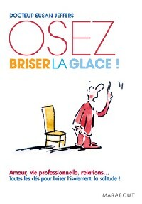 Livrenpoche : Oser briser la glace - Susan Jeffers - Livre
