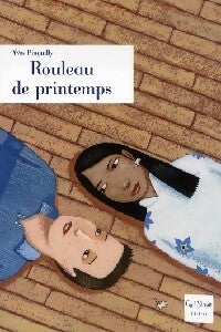 Livrenpoche : Rouleau de printemps - Yves Pinguilly - Livre