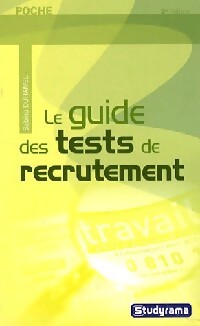 Le guide des tests de recrutement - Sabine Duhamel - Livre
