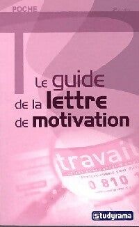 Livrenpoche : Le guide de la lettre de motivation - Sabine Duhamel, Valérie Lachenaud - Livre