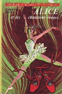 Livrenpoche : Alice et les chaussons rouges - Caroline Quine - Livre