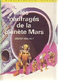Livrenpoche : Les naufragés de la planète Mars - Lester Del Rey - Livre