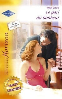 Livrenpoche : Le pari du bonheur - Trish Wylie - Livre