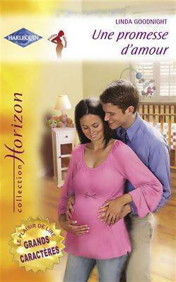 Livrenpoche : Une promesse d'amour - Linda Goodnight - Livre