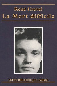 La mort difficile - René Crevel - Livre