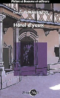 Hôtel d'Yeux - Laure Gasparotto - Livre