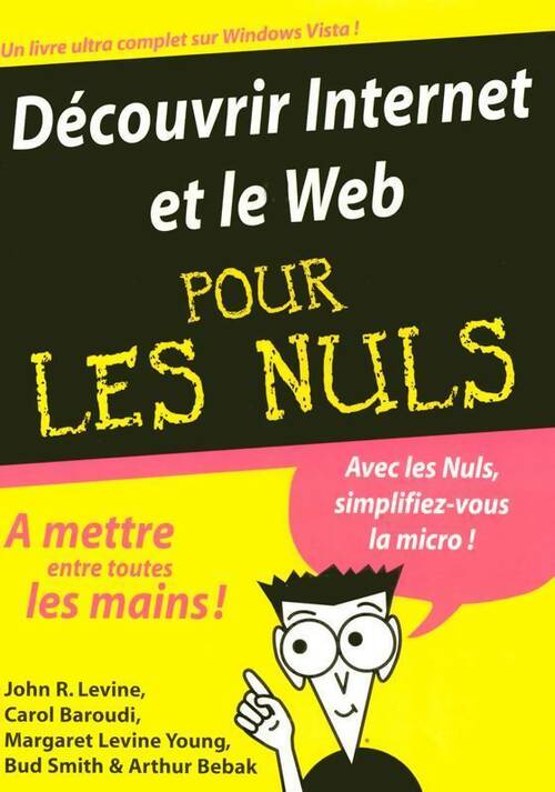 Livrenpoche : Découvrir Internet et le Web - John R. Levine - Livre