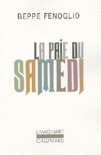 Livrenpoche : La paie du samedi - Beppe Fenoglio - Livre