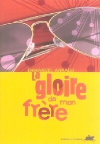 Livrenpoche : La gloire de mon frère - Emmanuel Arnaud - Livre