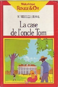 Livrenpoche : La case de l'oncle Tom - Harriet Beecher-Stowe - Livre