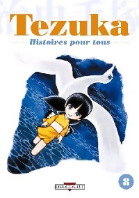 Histoires pour tous Tome VIII - Osamu Tezuka - Livre