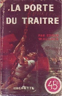 La porte du traître - Edgar Wallace - Livre