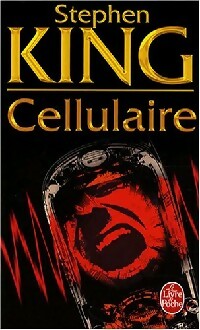 Livrenpoche : Cellulaire - Stephen King - Livre