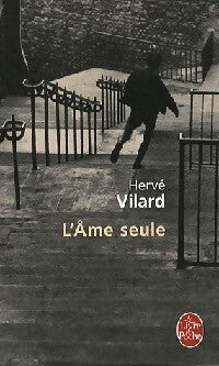 L'âme seule - Hervé Vilard -  Le Livre de Poche - Livre