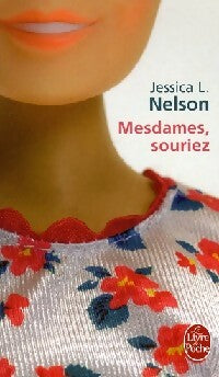 Livrenpoche : Mesdames, souriez - Jessica Nelson - Livre