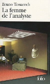 Livrenpoche : La femme de l'analyste - Bruno Tessarech - Livre