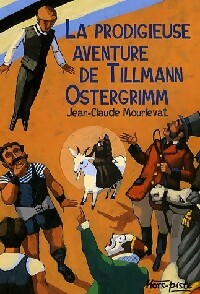 Livrenpoche : La prodigieuse aventure de Tilmann Ostergrimm - Jean-Claude Mourlevat - Livre