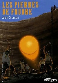 Les pierres de foudre - Alain Grousset -  Hors-piste - Livre