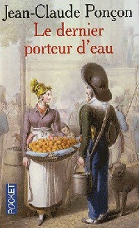 Livrenpoche : Le dernier porteur d'eau - Jean-Claude Ponçon - Livre
