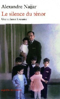 Livrenpoche : Le silence du ténor - Alexandre Najjar - Livre