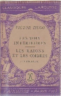 Livrenpoche : Les voix intérieures / Les rayons et les ombres (extraits) - Victor Hugo - Livre