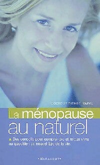 La ménopause au naturel - Serge Rafal -  Poche pratique - Livre