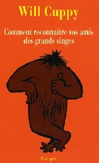 Livrenpoche : Comment reconnaître vos amis des grands singes - Will Cuppy - Livre