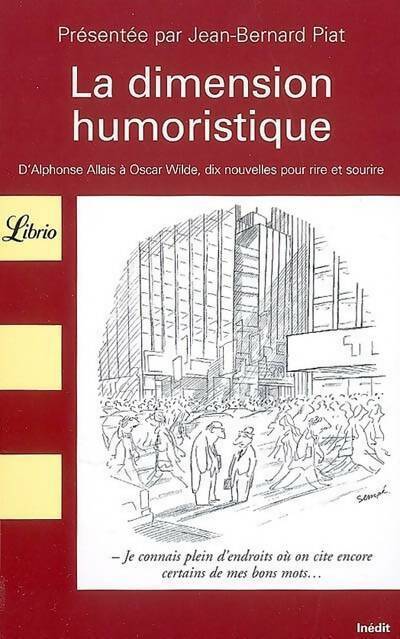 Livrenpoche : La dimension humoristique - Jean-Bernard Piat - Livre