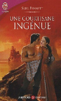 Livrenpoche : Une courtisane ingénue - Sara Bennett - Livre