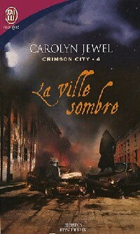 Livrenpoche : Crimson City Tome IV : La tour sombre - Carolyn Jewel - Livre