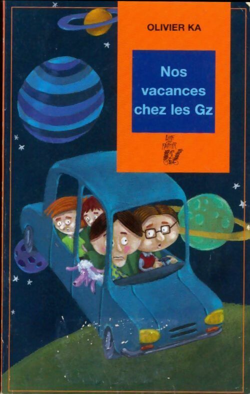 Livrenpoche : Nos vacances chez les Gz - Olivier Ka - Livre