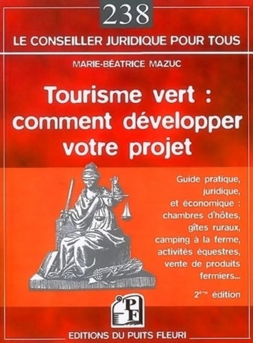 Livrenpoche : Tourisme vert. Comment développer votre projet - Marie-Béatrice Mazuc - Livre