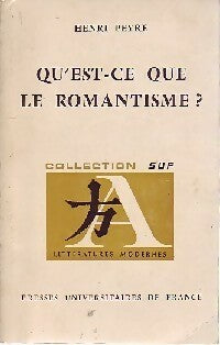 Livrenpoche : Qu'est-ce que le romantisme ? - Henri Peyre - Livre