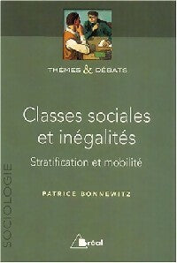 Livrenpoche : Classes sociales et inégalités - Patrice Bonnewitz - Livre