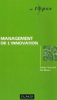 Livrenpoche : Management de l'innovation - Richard Soparnot, Eric Stevens - Livre