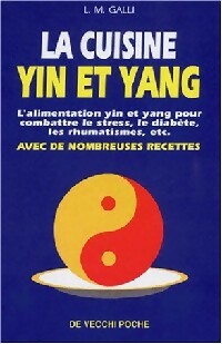 Livrenpoche : La cuisine Yin et Yang - L.M. Galli - Livre