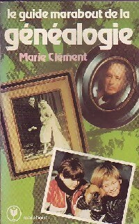Livrenpoche : Le guide Marabout de la généalogie - Marie Clément - Livre